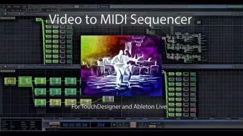 学习如何在TouchDesigner中将RGB数据转换为MIDIuisato Video To MIDI Sequencer TouchDesigner + Ableton Live [Project Files]【】