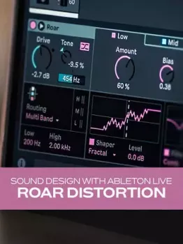 Groove3声音设计与Ableton Live Roar Distortion【】