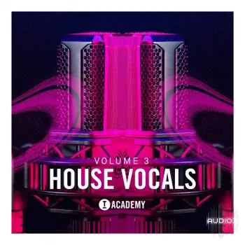 浩室音频素材 Toolroom House Vocals Vol 3 WAV-FANTASTiC【】