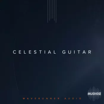 电影配乐吉他音色 Waverunner Audio Celestial Guitar v1.1b KONTAKT【】