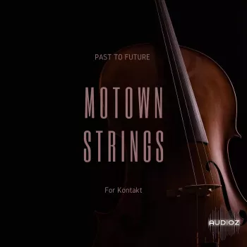 魔幻时代弦乐库 PastToFutureReverbs Motown Strings for KONTAKT【】